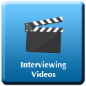 Interviewing Videos